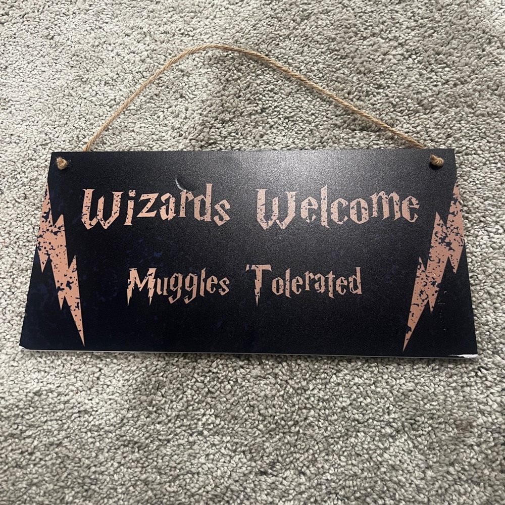 Wizard Welcome Hanging Sign 11.5x6 Muggles Tolerated Harry Potter Style